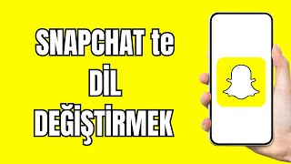 Snapchat Dil Değiştirme 2024  Snapchat Dili Türkçeye Çevirme  Snapchat Dil Nasıl Değiştirilir [upl. by Seton]