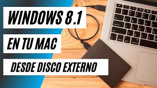 INSTALAR WINDOWS 81 EN DISCO DURO EXTERNO MAC [upl. by Roumell499]