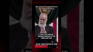 The God of Second Chances 11 10 24 Pastor Ray Barnett Time for Truth [upl. by Nedrah]