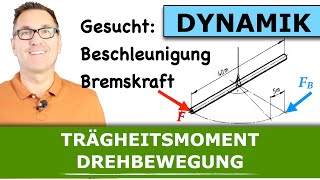 Trägheitsmoment  Dynamik der Drehbewegung  Winkelbeschleunigung  Winkelgeschwindigkeit [upl. by Brandie931]