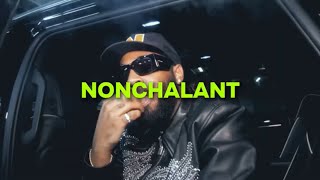 NONCHALANT  NEMZZZ feat BRENT FAIYAZ PRODBY2CEE [upl. by Hobey]