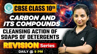 Soaps and Detergents  Carbon amp Its Compounds  Class 10 Chemistry Chapter 4  Vibhuti Maam [upl. by Layol]