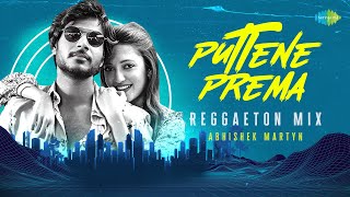 Puttene Prema  Reggaeton Mix  Gully Rowdy  Ram Miriyala  Abhishek Martyn [upl. by Bertle817]