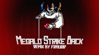 Megalo Strike Back full remix by fraurr [upl. by Eecyac]