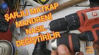 Şarjlı Matkap mandreni nasıl değiştirilirŞarjlı matkap mandreni nasıl sökülürMatkap kafası nasıl [upl. by Nidnarb992]