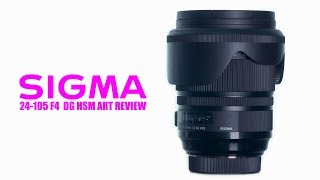 Lens Review For Video Sigma 24105 f4 ART 2018 [upl. by Enirehtacyram386]