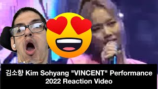 김소향 Kim Sohyang quotVINCENTquot Performance 2022 Reaction Video Sohyang KimSohyang 김소향 [upl. by Marjorie422]