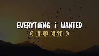 Billie Eilish  everything i wanted Lyrics [upl. by Nivled]