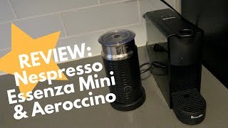 Review Nespresso Essenza Mini and Aeroccino [upl. by Asylla579]