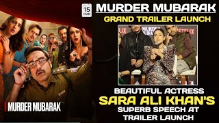 Beautiful Actress SARA ALI KHANS Superb Speech at Murder Mubarak Trailer Launch saraalikhan [upl. by Adnolor]