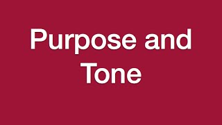 Lesson 7  Purpose and Tone [upl. by Hanshaw]