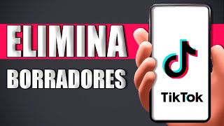 Como Eliminar Un Tiktok De Borradores [upl. by Tatianna]