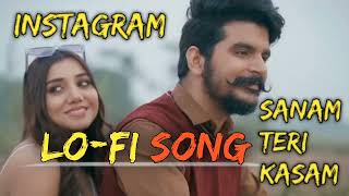 GULZAAR CHHANIWALA  SANAM TERI KASAM Lofi New HaryanviSunilYouTube1LofiGirl srlofi71 [upl. by Virgy536]