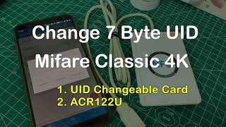 How To Change UID of Mifare Classic 4K UID 7 Byte Card [upl. by Bores]