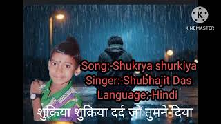 shukriya shukriya dard jo tumne diya [upl. by Storm]