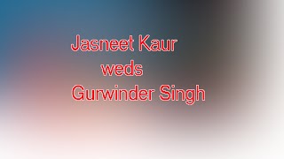 Jasneet kaur weds Gurwinder Singh  Batna Jago  05022024 [upl. by Joice]