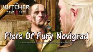 The Witcher 3 Wild Hunt Fists Of Fury Novigrad [upl. by Ayortal]