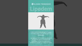 De 5 typene Lipødem  Klinikk Trondheim [upl. by Paff520]