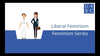 Liberal Feminism Freedom From Within the System  Feminism Series  Academy 4 Social Change [upl. by Clem]