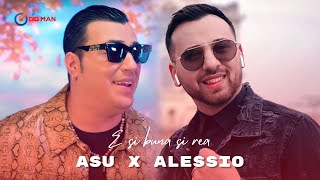 ASU ❌ Alessio  E si buna si rea Videoclip Oficial 2024 [upl. by Cherlyn]