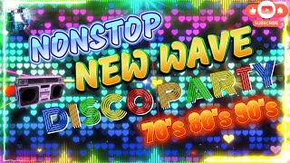 New Wave Nonstop Megamix 70s 80s 90s 🎧 NEW NONSTOP OPM DISCO REMIX 2024  2025 🎧 [upl. by Mastrianni205]