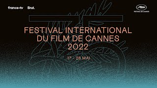 Festival de Cannes  Announcement of the 2022 Official Selection [upl. by Nevart591]