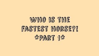 Who is the faster horse PART 1 ETG RRP Creds in desc [upl. by Annotahs]