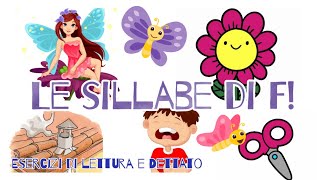 Le sillabe di F 🦋 Esercizi di lettura e DETTATO [upl. by Terrene71]