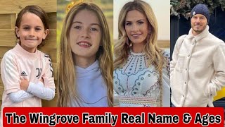 The Wingrove Family Real Name And Ages 2023 [upl. by Rovit]