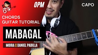 MABAGAL chords guitar tutorial  MOIRA X DANIEL PADILLA [upl. by Jerusalem]