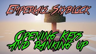 Minecraft skyblock Emperials pe  opening keys and ranking up [upl. by Ainehs609]