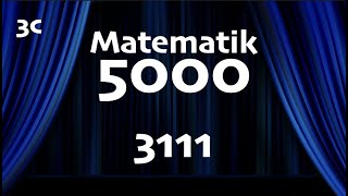 Matematik 5000 3c 3111 [upl. by Frodin]