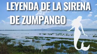 Leyenda de la sirena de la Laguna de Zumpango [upl. by Sothena]