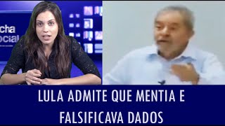 Lula admite que mentia e falsificava dados quando era de oposição [upl. by Nivrek]