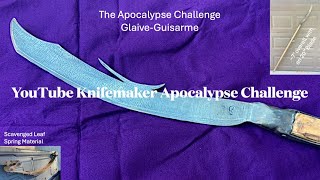 YouTube Knife Maker Challenge  Apocalypse Edition  Glaive Guisarme [upl. by Wolfson268]