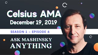 AMA with Celsius Network CEO Alex Mashinsky [upl. by Everick537]