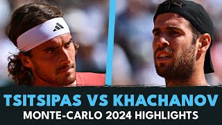 Stefanos Tsitsipas vs Karen Khachanov Highlights  MonteCarlo 2024 [upl. by Nellir]