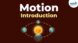 Motion  Introduction  Infinity Learn [upl. by Kiona]