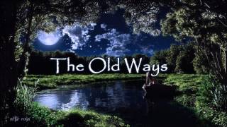 The Old Ways  Loreena McKennitt Male Cover by Kenneth Elan [upl. by Elianore]