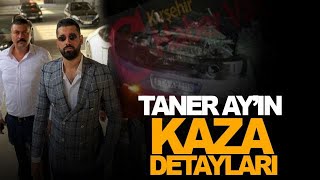 TANER AY ÖLÜMÜ KAZA ANI [upl. by Robillard]