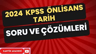 2024 KPSS ÖNLİSANS TARİH SORULARI VE CEVAPLARI [upl. by Lenahtan]