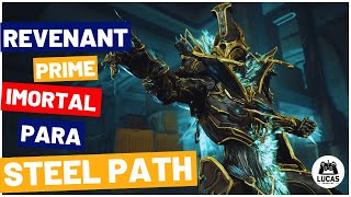 WARFRAME  REVENANT PRIME BUILD PARA STEEL PTCH DERROTE TODOS COM ESSA BUILD  DICAS DE BUILD [upl. by Preuss]