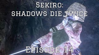 Sekiro  Episode 14 I Was Humbled Again [upl. by Nawak]