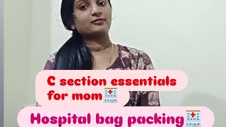 Hospital Bag packing 🏥csection essentials for mom🏥 hospitalbag pregancy hospital [upl. by Almeeta437]