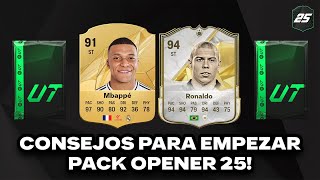 COMO EMPEZAR PACK OPENER 25 DE LA MEJOR MANERA [upl. by Anrapa]