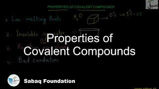 Properties of Covalent Compounds Chemistry Lecture  Sabaqpk [upl. by Anilesor]