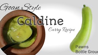 Goan Style  Caldine Pawns and Bottle groud curry recipe [upl. by Flanagan]