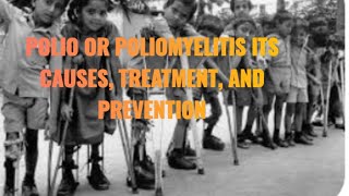 Polio or Poliomyelitis its causes treatment and prevention General Science and Ability css pms [upl. by Eeltrebor]