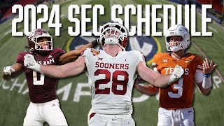 The SEC Schedule Has Been Released Take a Look at AampM Texas amp OU’s Line Up  SEC Football [upl. by Zaria479]