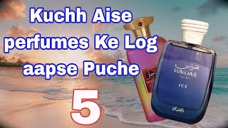 Kuchh Aise perfumes Ke Log aapse Puche 5 total perfumes [upl. by Tillinger]